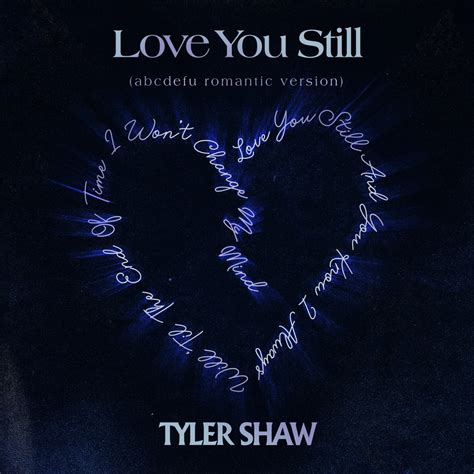 I never wanna live without it. . Tyler shaw i love you still mp3 download